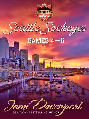 cover image of Game On in Seattle, Games 4-6